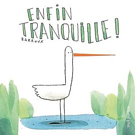 ENFIN TRANQUILLE