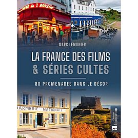 LA FRANCE DES FILMS ET SERIES CULTES