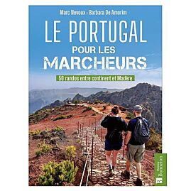 LE PORTUGAL POUR LES MARCHEURS