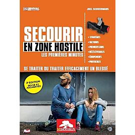 SECOURIR EN ZONE HOSTILE 2E 