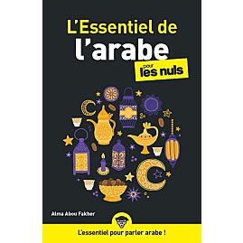 L ESSENTIEL DE L ARABE POUR LES NULS