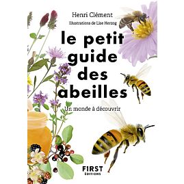 LE PETIT GUIDE DES ABEILLES