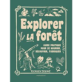 EXPLORER LA FORET