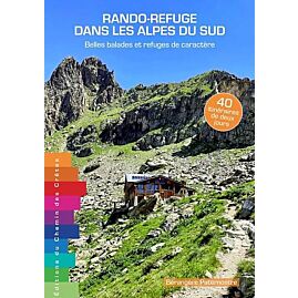 RANDO REFUGE DANS LES ALPES DU SUD