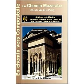 LE CHEMIN MOZARABE