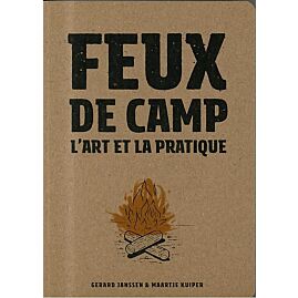 FEUX DE CAMP ART ET LA PRATIQUE