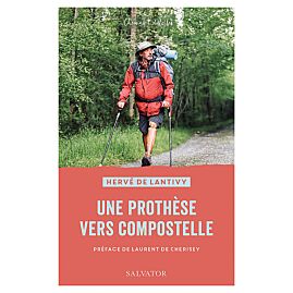 UNE PROTHESE VERS COMPOSTELLE