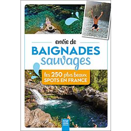 ENVIE DE BAIGNADES SAUVAGES