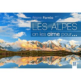 LES ALPES ON LES AIME POUR