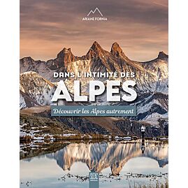 DANS L'INTIMITE DES ALPES