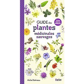 GUIDE DES PLANTES MEDICINALES SAUVAGES