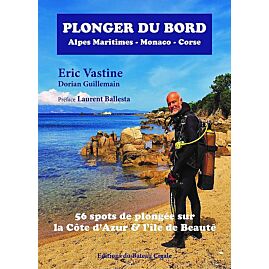 PLONGEE DU BORD COTE D AZUR ET CORSE