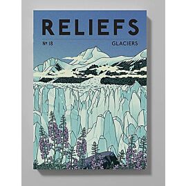 REVUE RELIEFS N18 GLACIERS