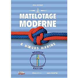 MATELOTAGE MODERNE ET NOEUDS MARINS