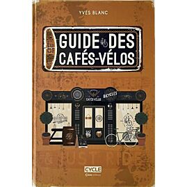 LE GUIDE DES CAFES VELOS