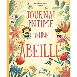 JOURNAL INTIME D UNE ABEILLE