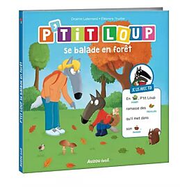 P TIT LOUP SE BALADE EN FORET JE LIS AVEC TOI