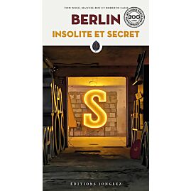 BERLIN INSOLITE ET SECRETE