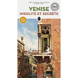 VENISE INSOLITE ET SECRETE