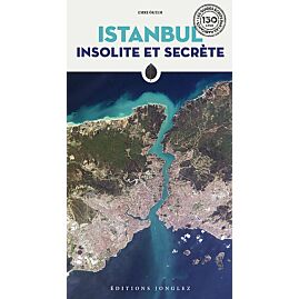 ISTANBUL INSOLITE ET SECRETE