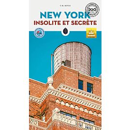 NEW YORK INSOLITE ET SECRETE