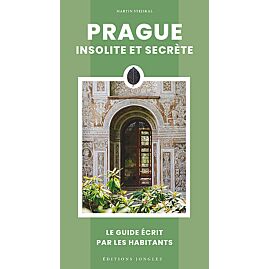 PRAGUE INSOLITE ET SECRETE