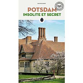 POTSDAM INSOLITE ET SECRET