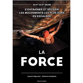 LA FORCE S ENTRAINER EN ESCALADE