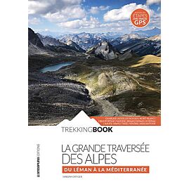 LA GRANDE TRAVERSEE DES ALPES