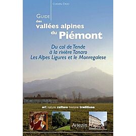 GUIDE DES VALLEES ALPINES DU PIEMONT ALPES LIGURES