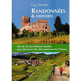 GUY TRENDEL RANDONNEES ET HISTOIRES 30 BALADES