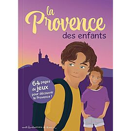 LA PROVENCE DES ENFANTS