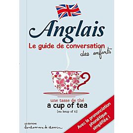 ANGLAIS GUIDE DE CONVERSATION DES ENFANTS