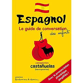 ESPAGNOL GUIDE DE CONVERSATION DES ENFANTS