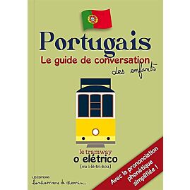 PORTUGAIS GUIDE DE CONVERSATION DES ENFANTS