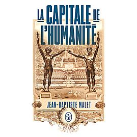 LA CAPITALE DE L'HUMANITE