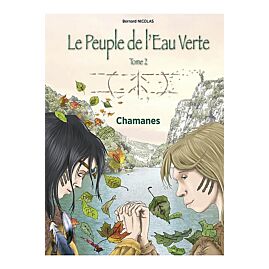 LE PEUPLE DE L EAU TOME 2 CHAMANES