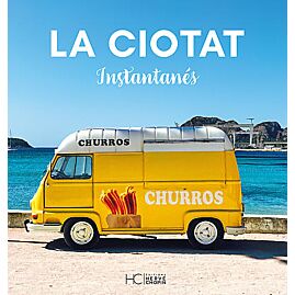 LA CIOTAT INSTANTANES