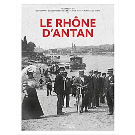 LE RHONE D'ANTAN