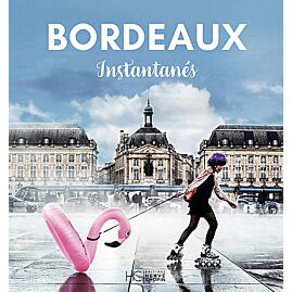 BORDEAUX INSTANTANES