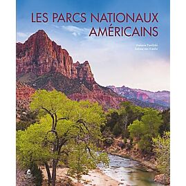 LES PARCS NATIONAUX AMERICAINS