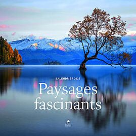 CALENDRIER 2025 PAYSAGES FASCINANTS