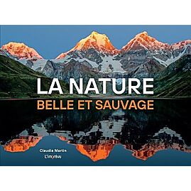 LA NATURE BELLE ET SAUVAGE