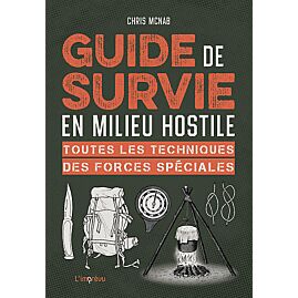 GUIDE DE SURVIE EN MILIEU HOSTILE