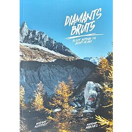 DIAMANTS BRUTS BLOCS AUTOUR DE CHAMONIX