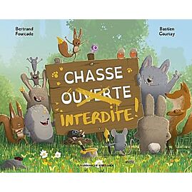 CHASSE INTERDITE