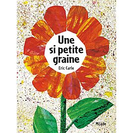 UNE SI PETITE GRAINE