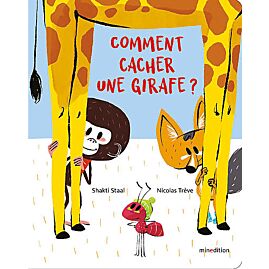 COMMENT CACHER UNE GIRAFE
