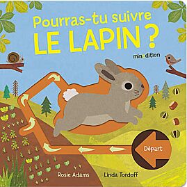 POURRAS TU SUIVRE LE LAPIN