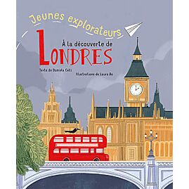 JEUNES EXPLORATEURS A LA DECOUVERTE DE LONDRES